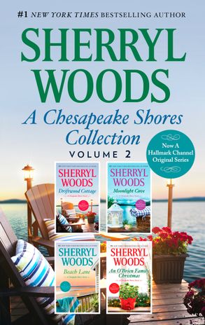 A Chesapeake Shores Collection Volume 2/Driftwood Cottage/Moonlight Cove/Beach Lane/An O'Brien Family Christmas