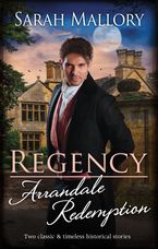 Regency Arrandale Redemption/Return of the Runaway/The Outcast's Redemption