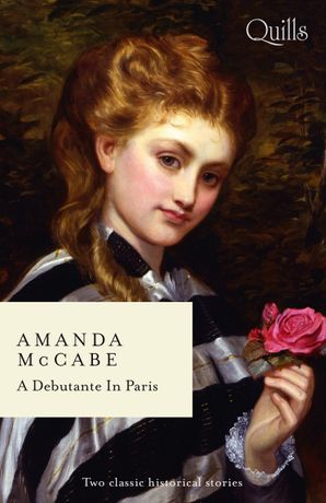A Debutante In Paris/Secrets of a Wallflower/The Governess's Convenient Marriage