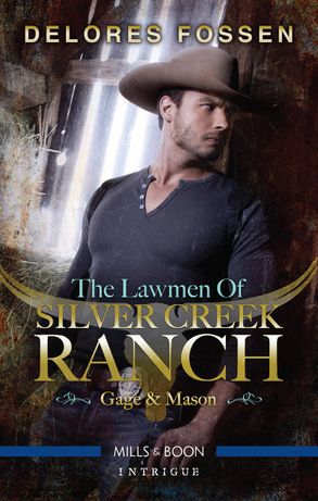 The Lawmen Of Silver Creek Ranch - Gage/Mason