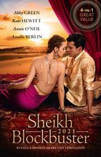 Sheikh Blockbuster 2021/A Diamond for the Sheikh's Mistress/Desert Prince's Stolen Bride/Healing the Sheikh's Heart/Falling for Her Reluct