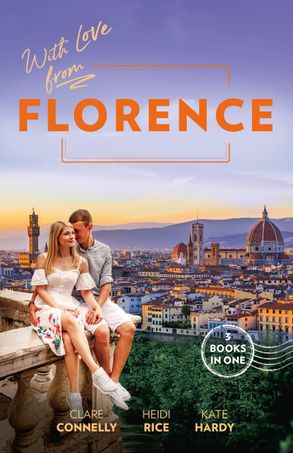 With Love From Florence/Her Wedding Night Surrender/Unfinished Business with the Duke/Mummy, Nurse...Duchess?