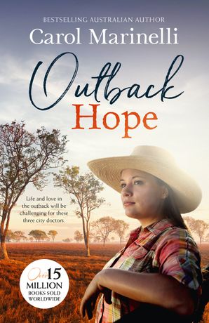 Outback Hope/The Baby Emergency/The Bush Doctor's Challenge/The Doctor's Outback Baby