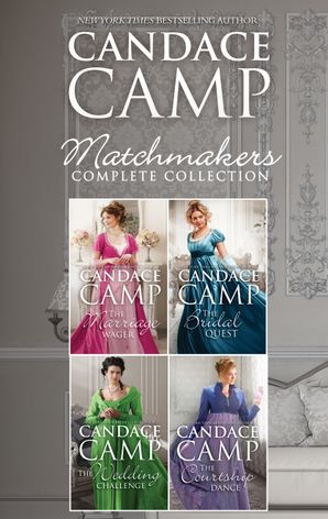 Matchmakers Complete Collection/The Marriage Wager/The Bridal Quest/The Wedding Challenge/The Courtship Dance
