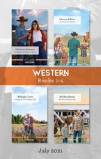 Western Box Set July 2021/The Rancher's Summer Secret/Not Their First Rodeo/Caught by the Cowboy Dad/The Texan's Secret Son