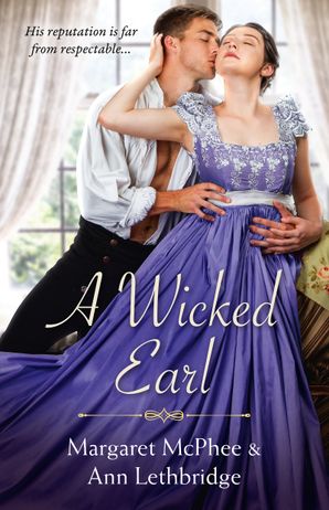 A Wicked Earl/The Wicked Earl/Haunted by the Earl's Touch
