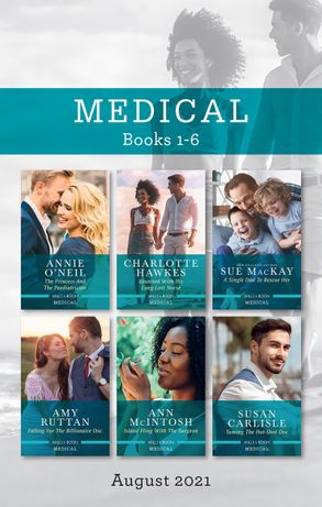 Medical Box Set Aug 2021/The Princess and the Paediatrician/Reunited with His Long-Lost Nurse/A Single Dad to Rescue Her/Falling for the Bil