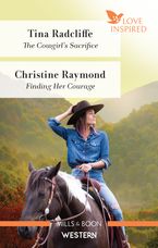 The Cowgirl's Sacrifice/Finding Her Courage