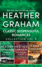 Classic Suspenseful Romances Collection Vol 2/King of the Castle/This Rough Magic/If Looks Could Kill