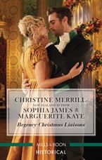 Regency Christmas Liaisons/Unwrapped under the Mistletoe/One Night with the Earl/A Most Scandalous Christmas