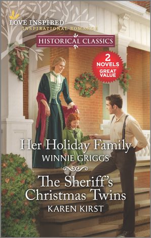 Her Holiday Family/The Sheriff's Christmas Twins