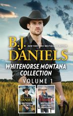 Whitehorse Montana Collection Volume 1/Secret of Deadman's Coulee/The New Deputy in Town/The Mystery Man of Whitehorse/Classified Christmas