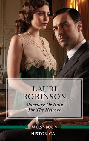 Marriage or Ruin for the Heiress