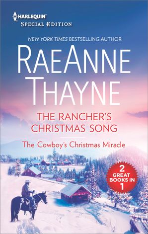The Rancher's Christmas Song & The Cowboy's Christmas Miracle