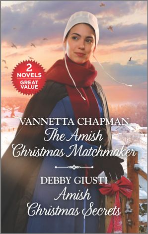 The Amish Christmas Matchmaker/Amish Christmas Secrets