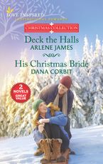 Deck the Halls/His Christmas Bride