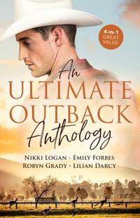 an-ultimate-outback-anthologythe-soldiers-untamed-hearta-mother-to-make-a-familybargaining-for-babythe-runaway-and-the-cattleman