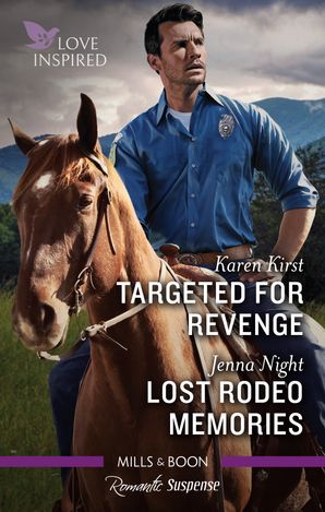 Targeted for Revenge/Lost Rodeo Memories