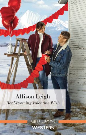 Her Wyoming Valentine Wish