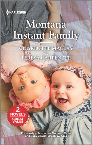 Montana Instant Family/Montana Twins/Baby Twins