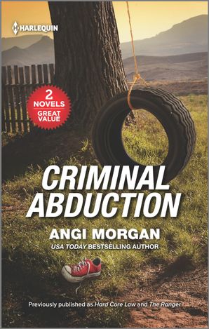 Criminal Abduction/Hard Core Law/The Ranger