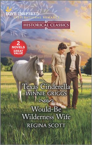 Texas Cinderella/Would-Be Wilderness Wife