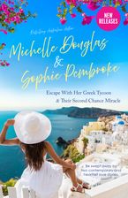 Escape with Her Greek Tycoon & Their Second Chance Miracle