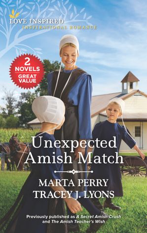 Unexpected Amish Match/A Secret Amish Crush/The Amish Teacher's Wis