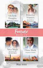 Forever Box Set May 2022/Wedding Date in Malaysia/Second Chance with His Princess/Whisked into the Billionaire's World/Temptation in Istanbu