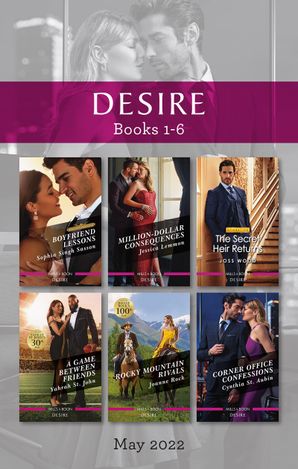 Desire Box Set May 2022/Boyfriend Lessons/Million-Dollar Consequences/The Secret Heir Returns/A Game Between Friends/Rocky Mount