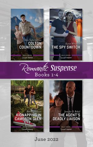 Suspense Box Set June 2022/Colton Countdown/The Spy Switch/Kidnapping in Cameron Glen/The Agent's Deadly Liaison