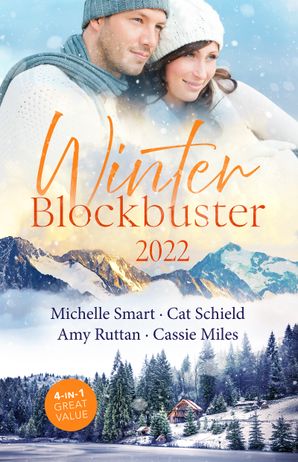 Winter Blockbuster 2022/Buying His Bride of Convenience/Two-Week Texas Seduction/Craving Her Ex-Army Doc/Mountain Blizzard