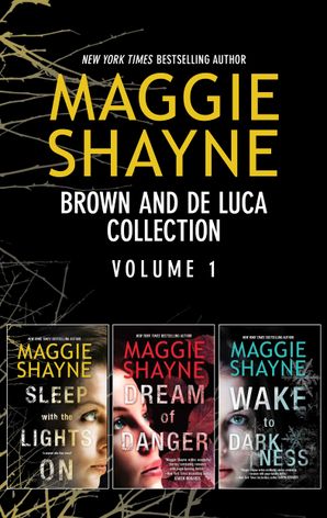 Brown and de Luca Collection Volume 1/Sleep With The Lights On/Dream of Danger/Wake To Darkness