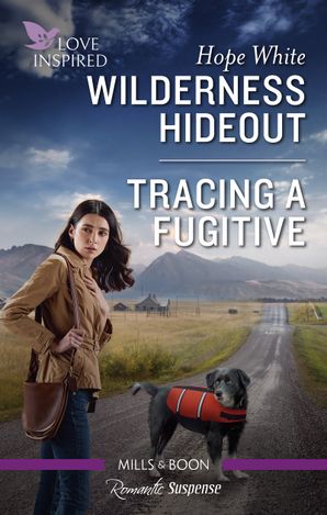 Wilderness Hideout/Tracing a Fugitive
