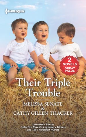 Their Triple Trouble/Detective Barelli's Legendary Triplets/Their Inherited Triplets