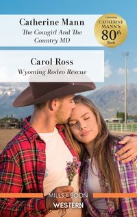 the-cowgirl-and-the-country-mdwyoming-rodeo-rescue