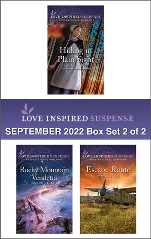 Love Inspired Suspense September 2022 - Box Set 2 of 2/Hiding in Plain Sight/Rocky Mountain Vendetta/Escape Route