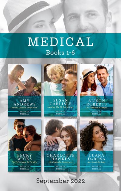 Medical Box Set Sept 2022/Nurse's Outback Temptation/Mending the ER Doc's Heart/One Weekend in Prague/The Vet's Escape to Paradise/His Cind