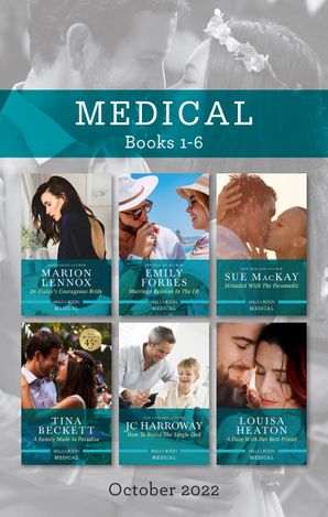 Medical Box Set Oct 2022/Dr Finlay's Courageous Bride/Marriage Reunion in the ER/Stranded with the Paramedic/A Family Made in Paradise/How to