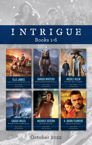 Intrigue Box Set Oct 2022/Cowboy Justice at Whiskey Gulch/Montana Wilderness Pursuit/The Lost Hart Triplet/Escape from Ice Mountain/Dead