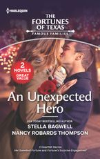 An Unexpected Hero/Her Sweetest Fortune/Fortune's Surprise Engagement