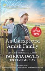 An Unexpected Amish Family/An Amish Mother for His Twins/Their Surprise Amish Marriage