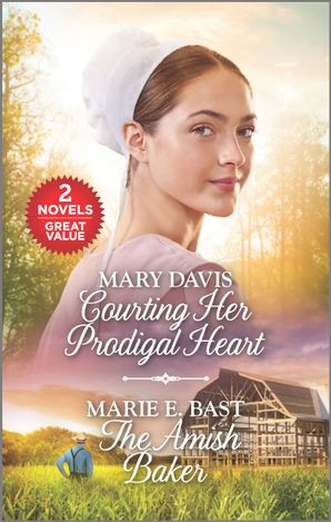 Courting Her Prodigal Heart/The Amish Baker