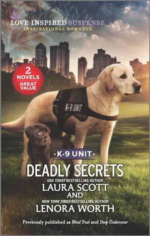 Deadly Secrets/Blind Trust/Deep Undercover