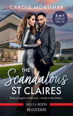 The Scandalous St Claires/The Return of the Renegade/The Reluctant Duke/Taming the Last St Claire