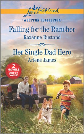 Falling for the Rancher/Her Single Dad Hero
