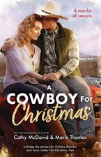 A Cowboy For Christmas/Her Holiday Rancher/Twins Under the Christmas Tree