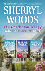 The Charleston Trilogy Complete Collection/The Backup Plan/Flirting with Disaster/Waking Up in Charleston