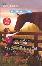 Bundle of Joy/The Cowboy's Little Girl