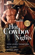 Hot Cowboy Nights/Thunderstruck/Her Sexy Texas Cowboy/A Cowboy in Paradise
